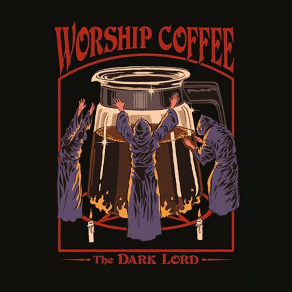 Stephen Rhodes Worship Coffee T Shirt Dark Lord Graphic Tee Black Unisex Large